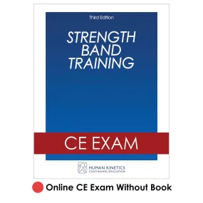 Strength Band Training 3rd Edition Online CE Exam Without Book